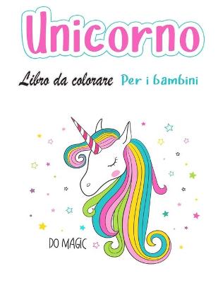 Book cover for Unicorno Libro da colorare