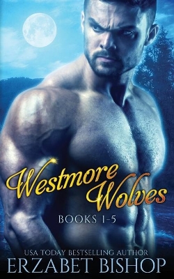 Book cover for Westmore Wolves Series Books 1-5