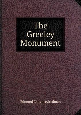 Book cover for The Greeley Monument