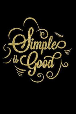 Book cover for Simple Is Good
