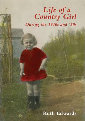 Book cover for Life of a Country Girl During the 1940s and '50s