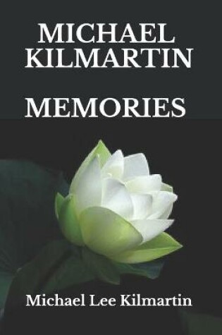 Cover of Michael Kilmartin Memories
