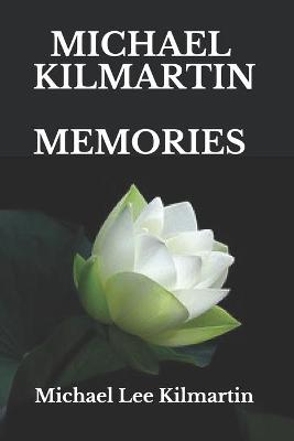 Book cover for Michael Kilmartin Memories