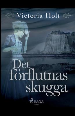 Book cover for Det förflutnas skugga