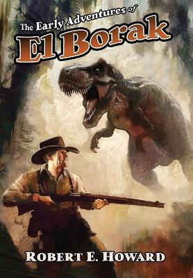 Book cover for The Early Adventures of El Borak