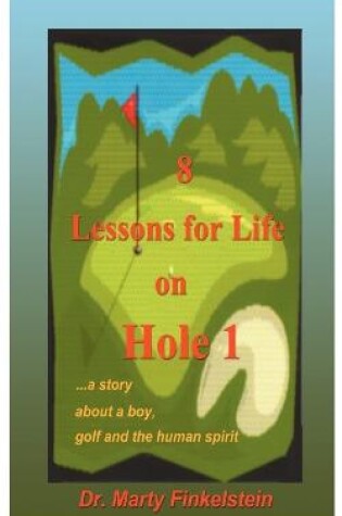 Cover of 8 Lessons for Life on Hole 1