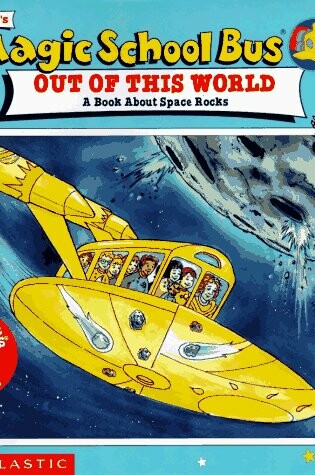 Cover of Scholastic's the Magic School Bus out of This World