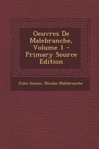 Cover of Oeuvres de Malebranche, Volume 1