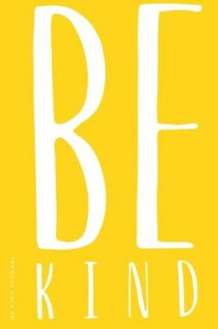 Cover of Be Kind Journal