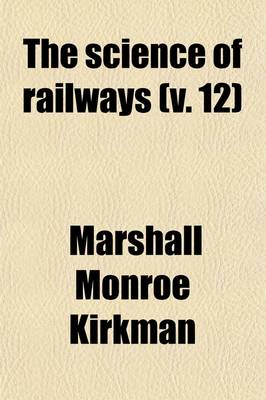 Book cover for The Science of Railways (Volume 12)