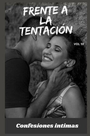 Cover of Frente a la tentación (vol 10)