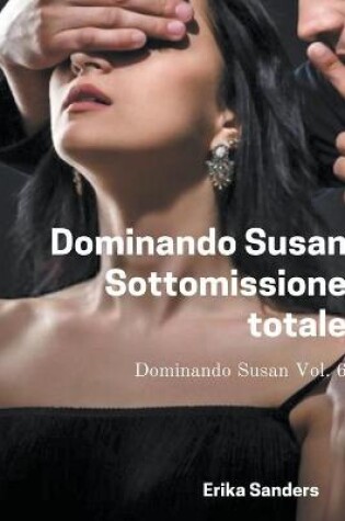 Cover of Dominando Susan. Sottomissione totale