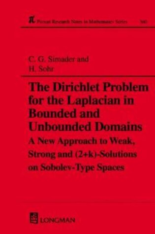 Cover of The Dirichlet Problem for the Laplacian in Bounded and Unbounded Domains