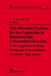 Book cover for The Dirichlet Problem for the Laplacian in Bounded and Unbounded Domains