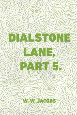 Book cover for Dialstone Lane, Part 5.