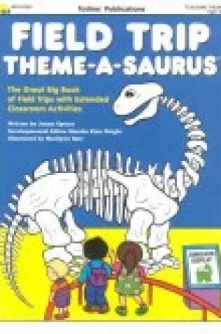 Cover of Field Trip Theme-A-Saurus