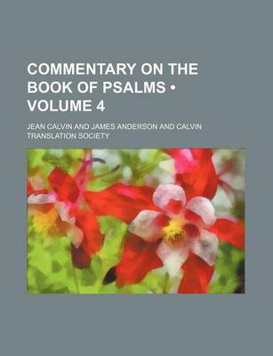 Book cover for Commentary on the Book of Psalms (Volume 4)