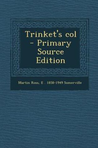 Cover of Trinket's Col