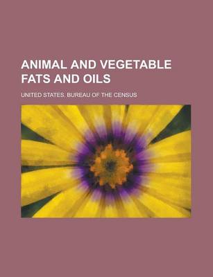 Book cover for Animal and Vegetable Fats and Oils