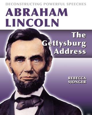Cover of Abraham Lincoln: The Gettysburg Address