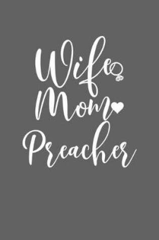 Cover of Wife Mom Preacher