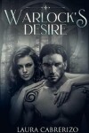 Book cover for Warlock's Desire