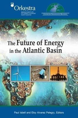 Book cover for The Future of Energy in the Atlantic Basin