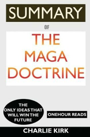 Cover of SUMMARY Of The MAGA Doctrine