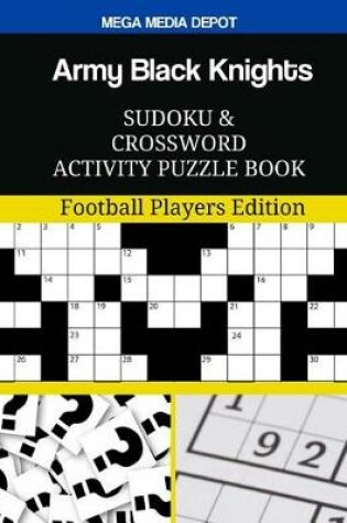 Cover of Army Black Knights Sudoku and Crossword Activity Puzzle Book