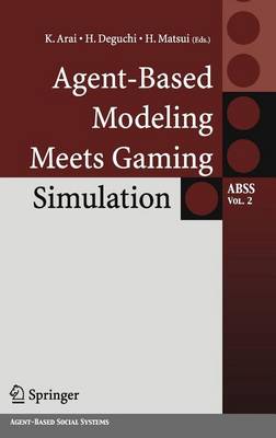 Cover of Agent-Based Modeling Meets Gaming Simulation