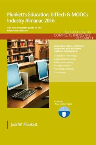Cover of Plunkett's Education, Edtech & Moocs Industry Almanac 2016