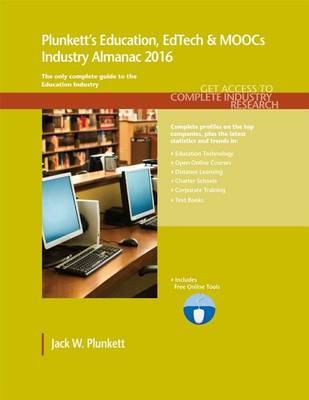 Book cover for Plunkett's Education, Edtech & Moocs Industry Almanac 2016