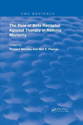 Cover of The Role of Beta Receptor Agonist Therapy in Asthma Mortality