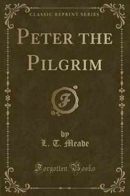Book cover for Peter the Pilgrim (Classic Reprint)