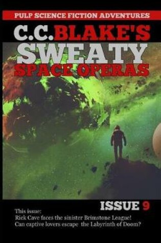 Cover of C. C. Blake's Sweaty Space Operas, Issue 9