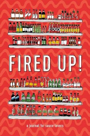 Cover of Fired Up!