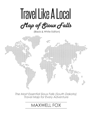 Book cover for Travel Like a Local - Map of Sioux Falls