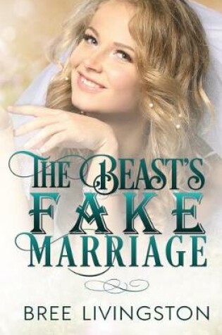 Cover of The Beast's Fake Marriage