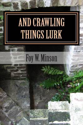 Book cover for And Crawling Things Lurk