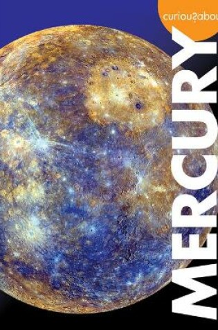 Cover of Curious about Mercury