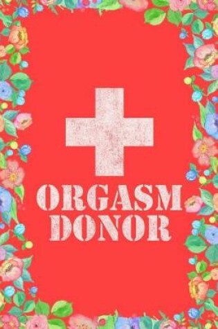 Cover of Orgasm Donor Journal Notebook