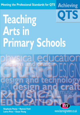Book cover for Teaching Arts in Primary Schools
