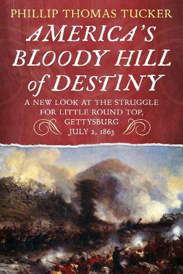 Book cover for America's Bloody Hill of Destiny