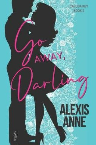 Cover of Go Away, Darling