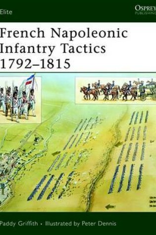 Cover of French Napoleonic Infantry Tactics 1792-1815