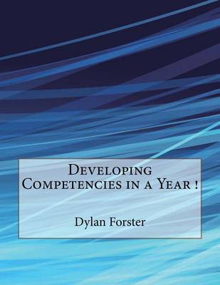 Book cover for Developing Competencies in a Year !