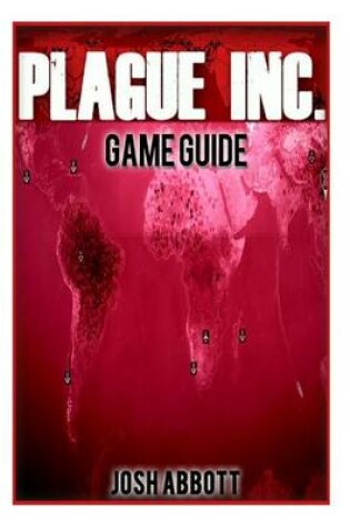 Cover of Plague Inc Game Guide