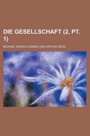 Cover of Die Gesellschaft (2, PT. 1 )