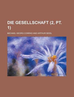 Book cover for Die Gesellschaft (2, PT. 1 )