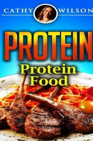 Cover of Protein: Protein Food